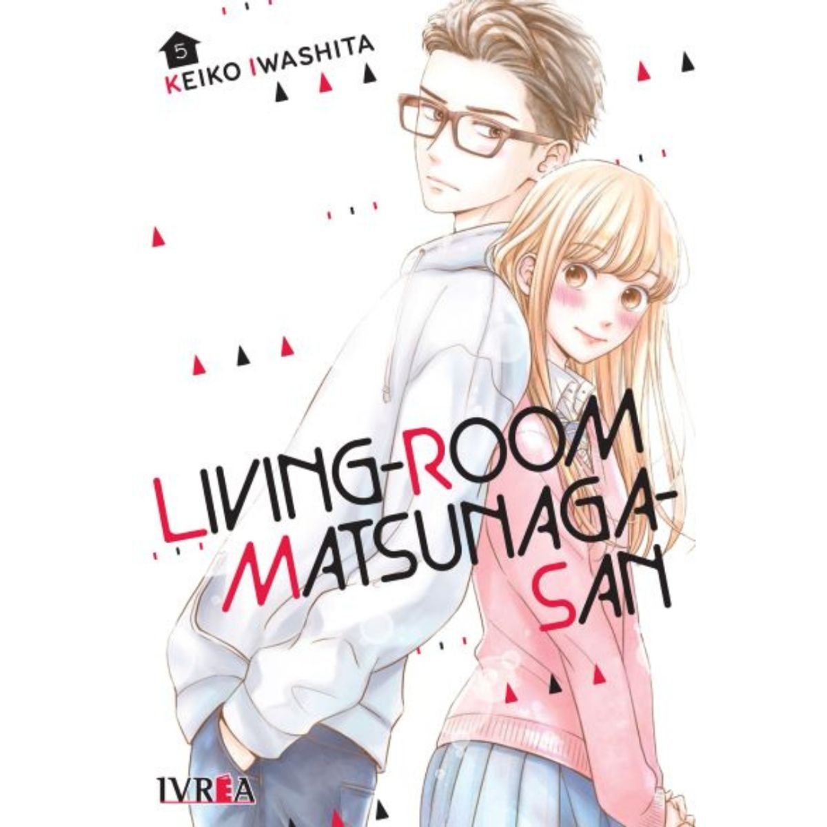 IVREA ARGENTINA - LIVING-ROOM MATSUNAGA-SAN VOL. 05 - IVREA ARGENTINA
