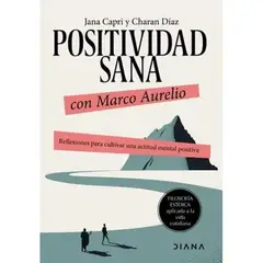 DIANA - Positividad Sana Con Marco Aurelio