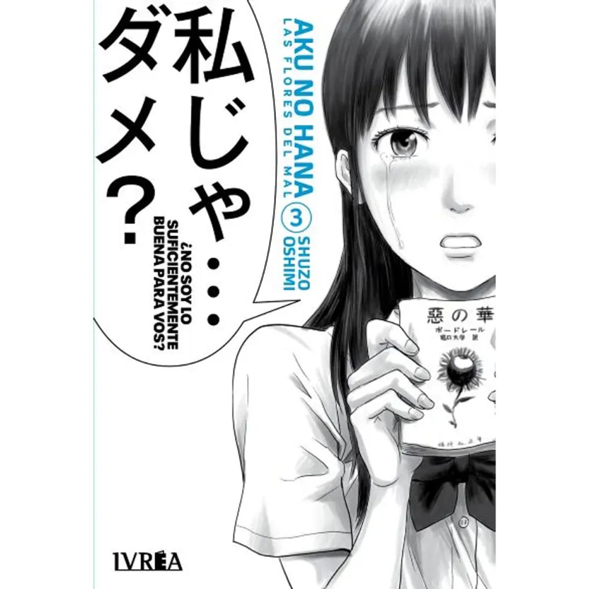 IVREA ARGENTINA - AKU NO HANA LAS FLORES DEL MAL VOL. 03 - IVREA ARGENTINA