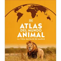 PENGUIN RANDOM HOUSE - LIBRO Atlas Del Mundo Animal