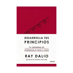 TOP10BOOKS - LIBRO DESARROLLA TUS PRINCIPIOS / RAY DALIO / DEUSTO