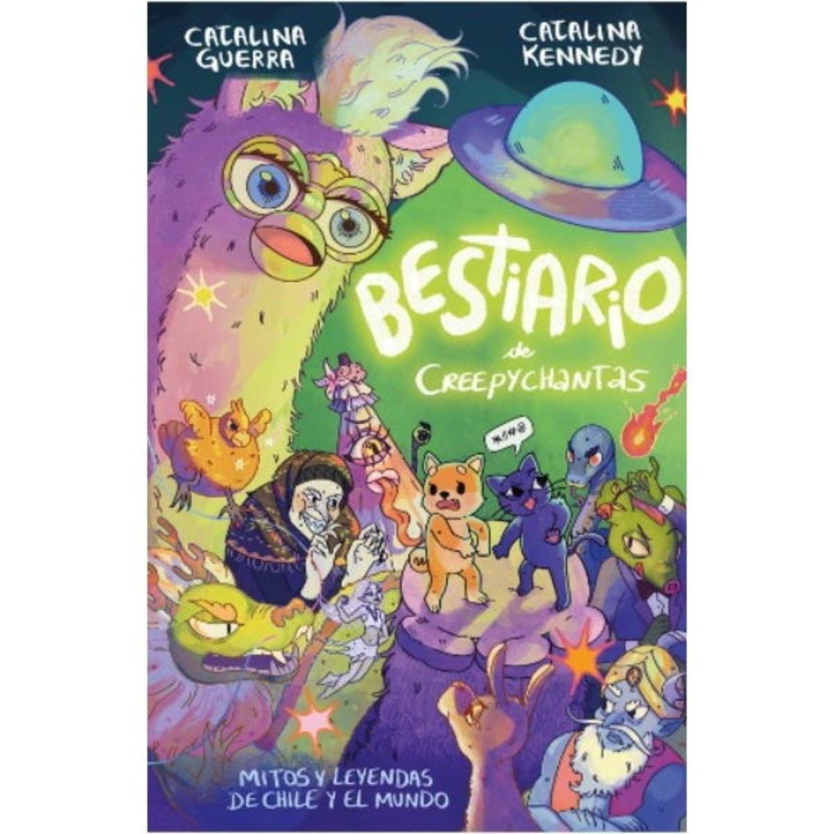 ALFAGUARA - Bestiario de Creepychantas - Catalina Guerra Fuenzalida