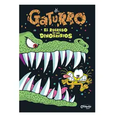 CATAPULTA EDITORES - LIBRO Gaturro: El Regreso De Los Dinosaurios