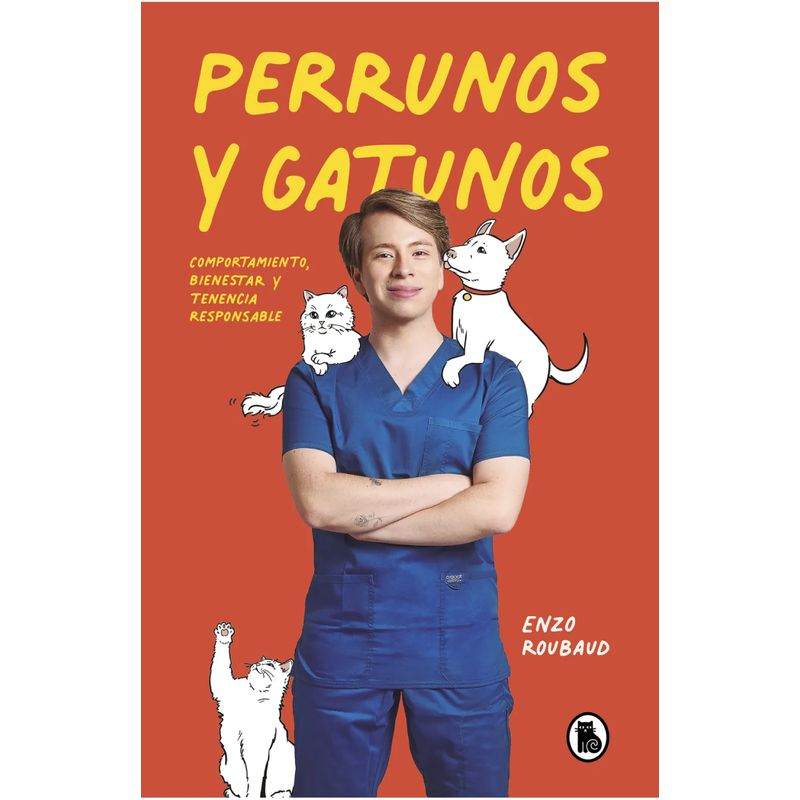 BRUGUERA - Libro Perrunos y gatunos - Enzo Roubaud Rojas