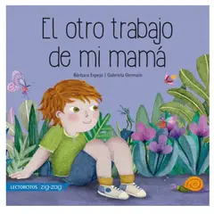 ZIG ZAG - El otro trabajo de mi mamá