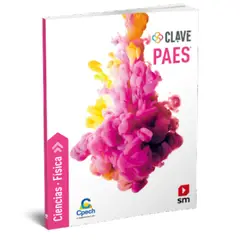 SM - CLAVE PAES Competencia Ciencias - Física