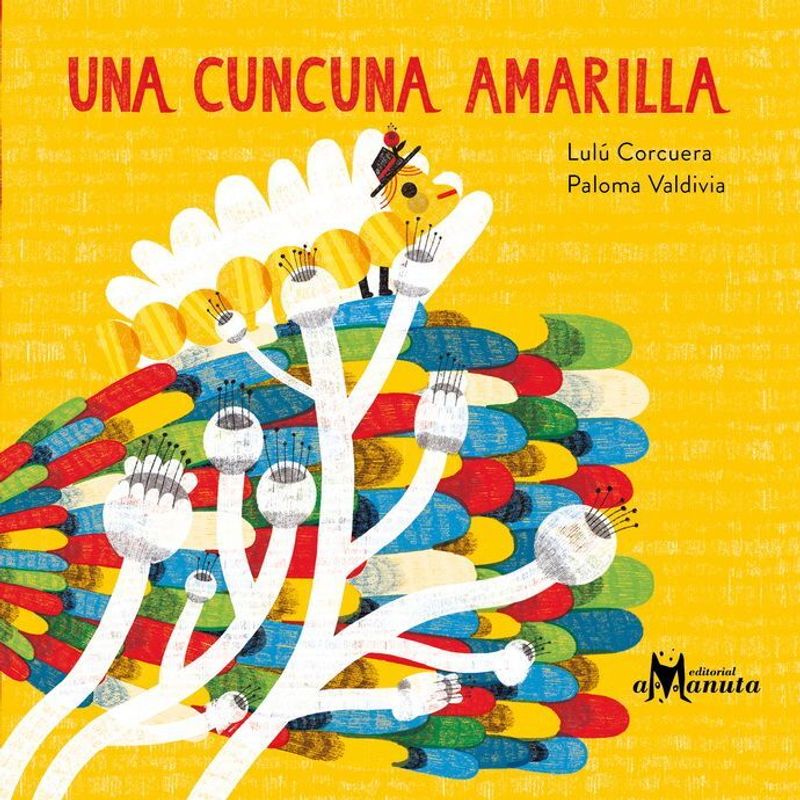 AMANUTA - Libro Una cuncuna amarilla - Lulú Corcuera