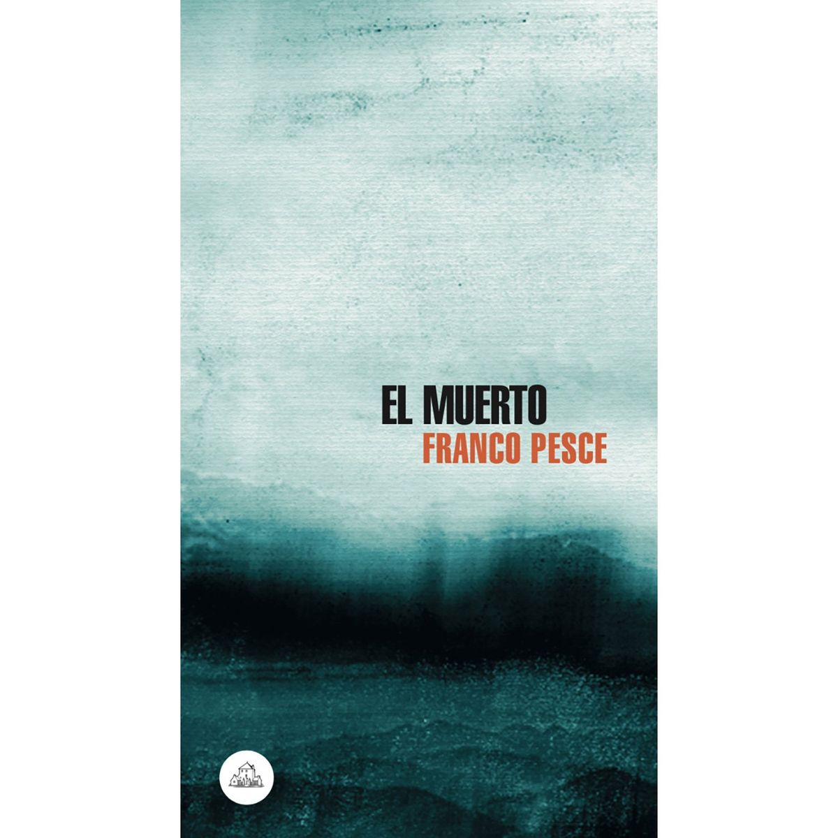 PENGUIN RANDOM HOUSE - LIBRO El muerto