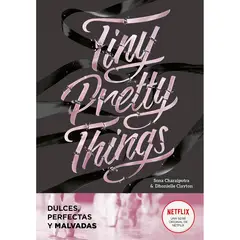PENGUIN RANDOM HOUSE - LIBRO Tiny Pretty Things (Dulces, Perfectas Y Malvadas)