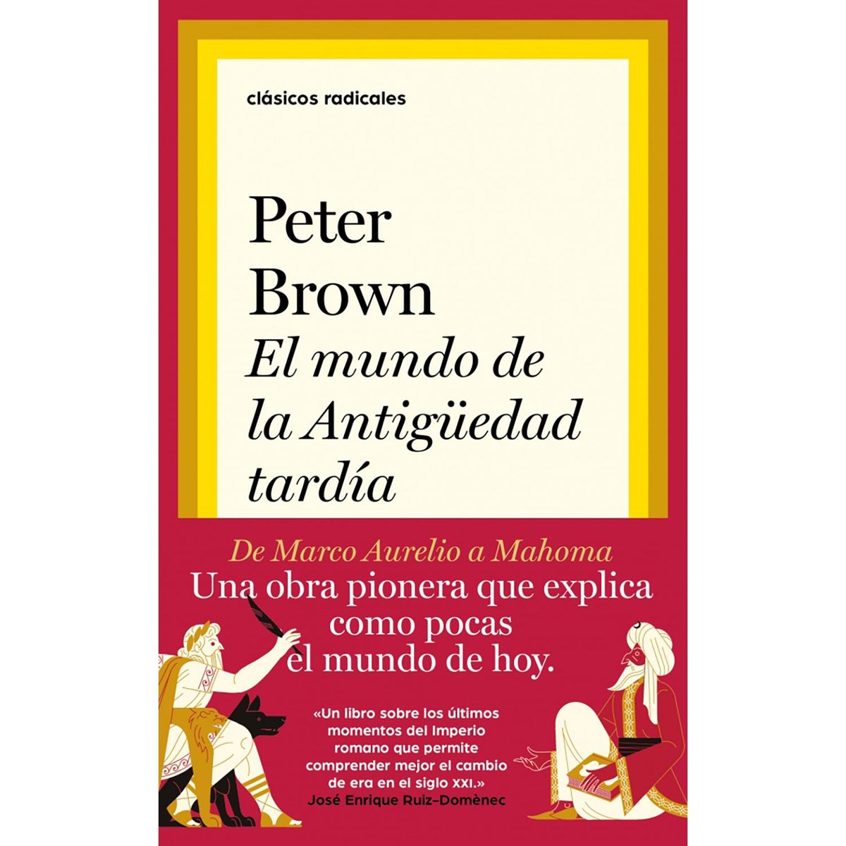 PENGUIN RANDOM HOUSE - LIBRO El Mundo En La Antigüedad Tardía