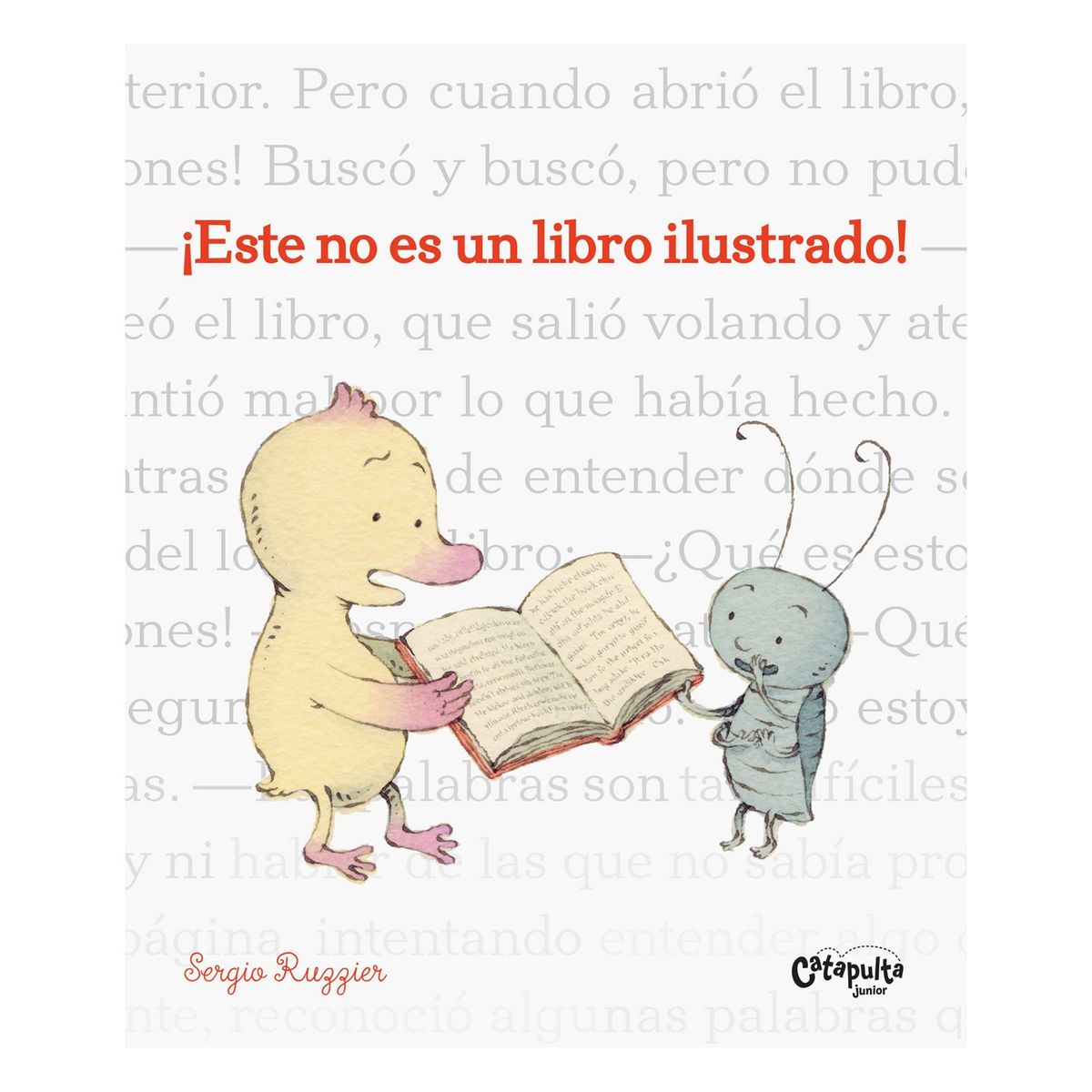 CATAPULTA EDITORES - LIBRO Este No Es Un Ilustrado