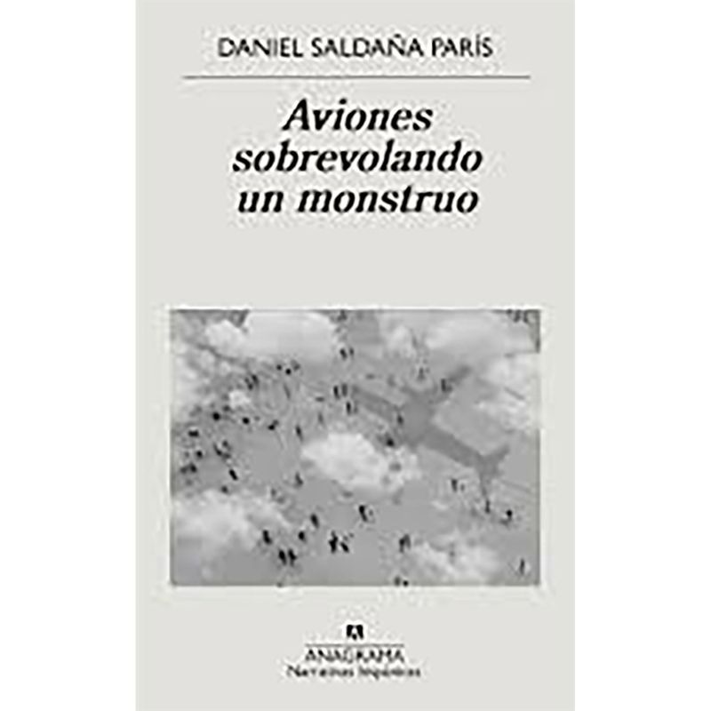 PENGUIN RANDOM HOUSE - LIBRO Aviones Sobrevolando Un Monstruo