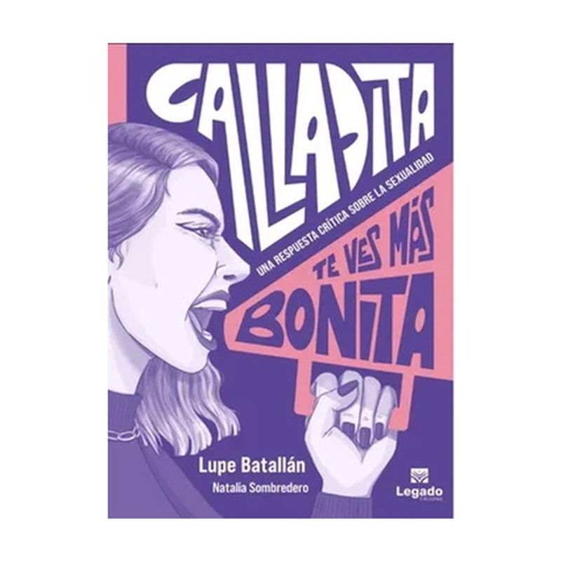 ANTARTICA LIBROS - Calladita Te Ves Mas Bonita
