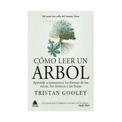 TOP10BOOKS - LIBRO CÓMO LEER UN ÁRBOL / TRISTAN GOOLEY / GRUPO ÁTICO