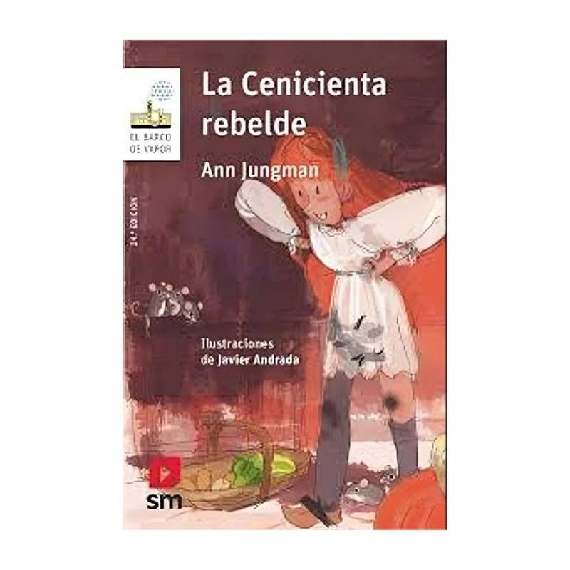 TOP10BOOKS - LIBRO LA CENICIENTA REBELDE / ANN JUNGMAN / EDICIONES SM