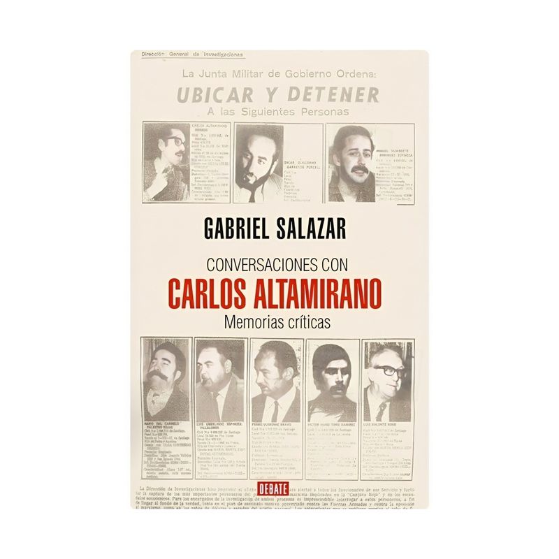 TOP10BOOKS - LIBRO CONVERSACIONES CON CARLOS ALTAMIRANO / GABRIEL SALAZAR VERGARA ; CARLOS A
