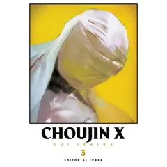 IVREA ARGENTINA - MANGA CHOUJIN X 03 .
