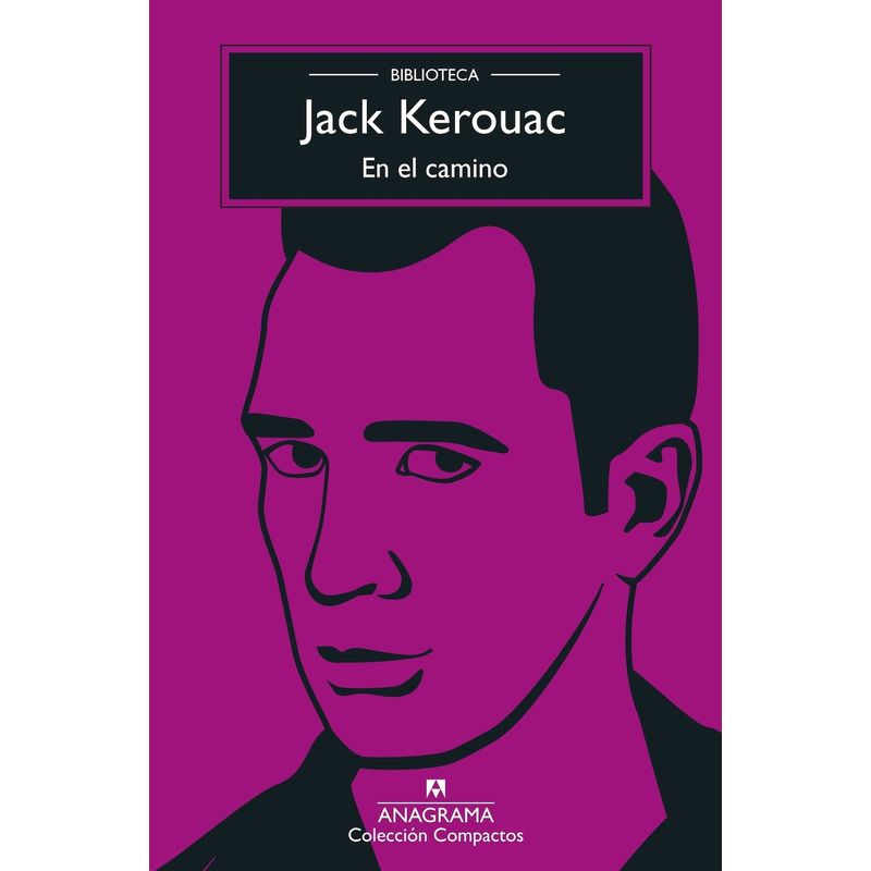 ANAGRAMA - En el Camino - Jack Kerouak