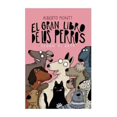 TOP10BOOKS - LIBRO EL GRAN LIBRO DE LOS PERROS SEGÚN MI GATO / ALBERTO MONTT / PLANETA CÓMIC