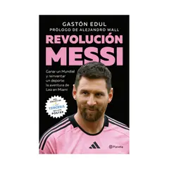 TOP10BOOKS - LIBRO REVOLUCIÓN MESSI / GASTÓN EDUL / PLANETA