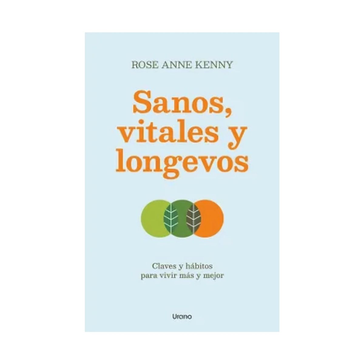TOP10BOOKS - LIBRO Sanos, Vitales Y Longevos - Sanos, Vitales Y Longevos