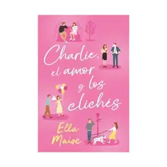 TOP10BOOKS - LIBRO Charlie, El Amor Y Los Clichés - Charlie, El Amor Y Los Clichés