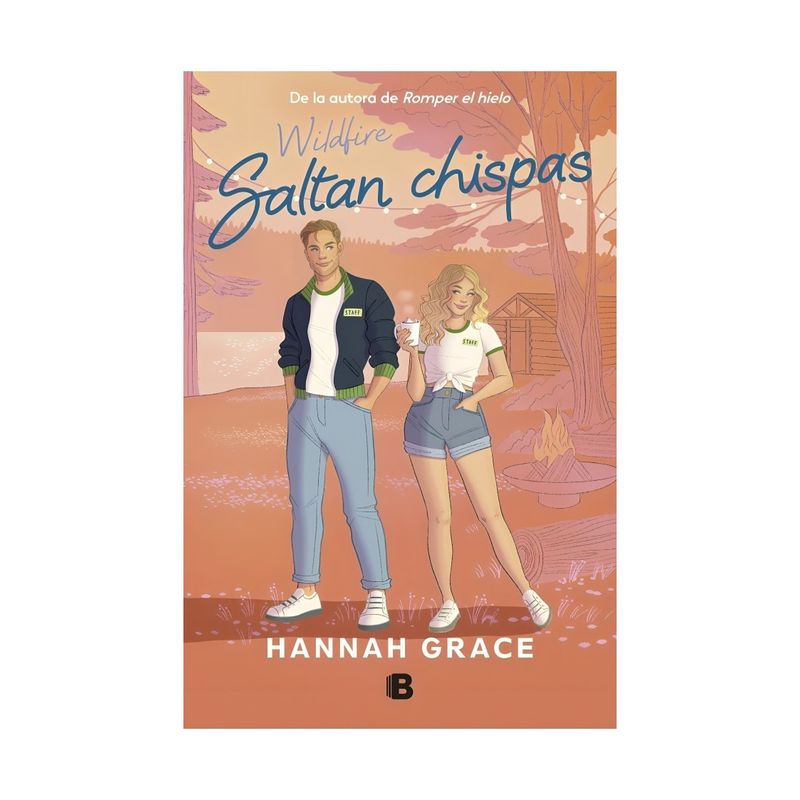 TOP10BOOKS - LIBRO SALTAN CHISPAS / HANNAH GRACE / EDICIONES B