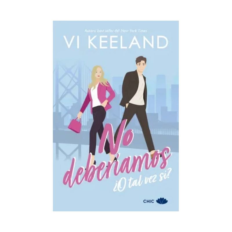 TOP10BOOKS - LIBRO NO DEBERÍAMOS / VI KEELAND / GRUPO ÁTICO