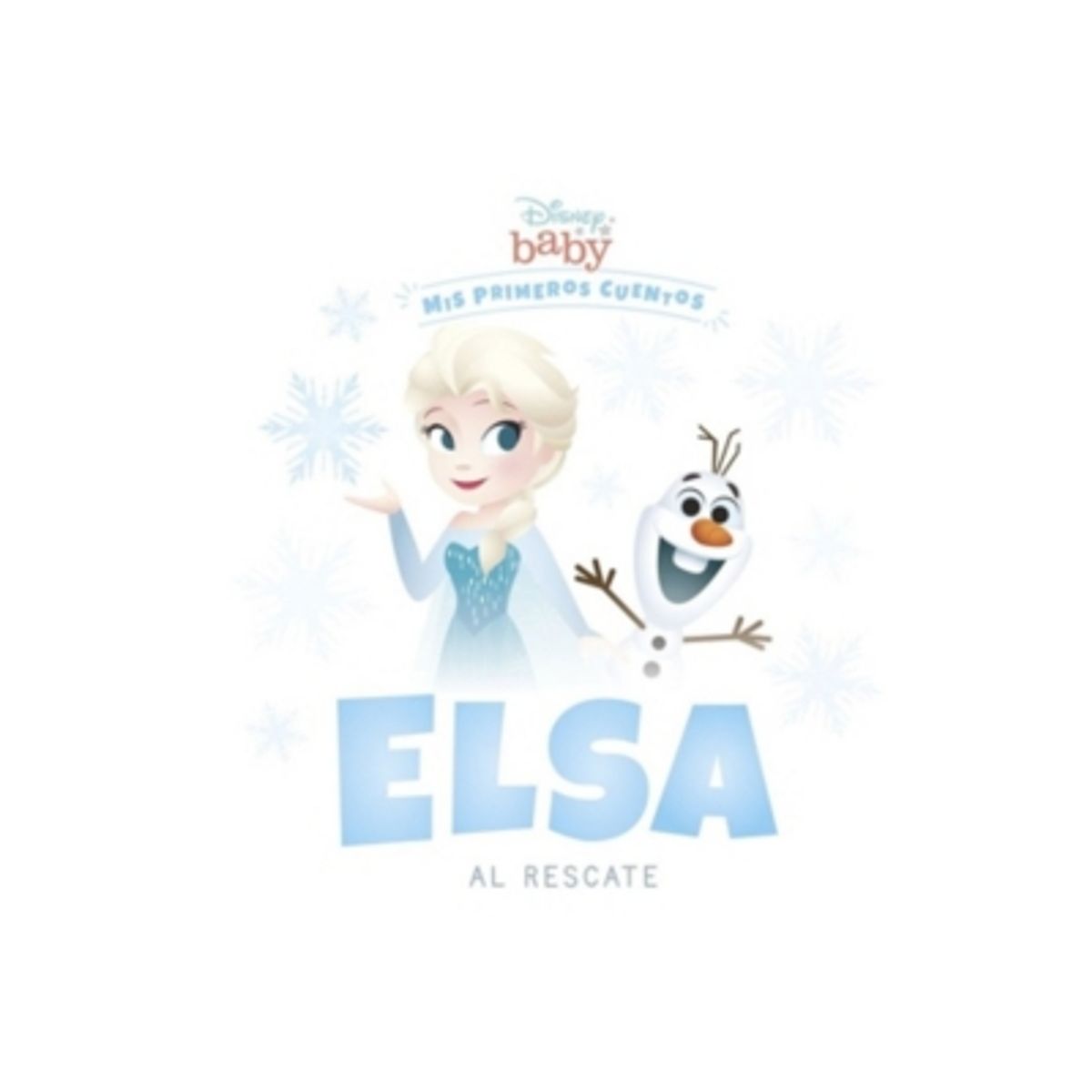PLANETA - Disney Baby. Elsa Al Rescate 9788418939181