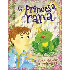 SILVER DOLPHIN - La Princesa Rana Y Otras Historias De Prncesas