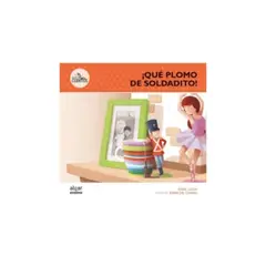 ALGAR - Que Plomo El Soldadito