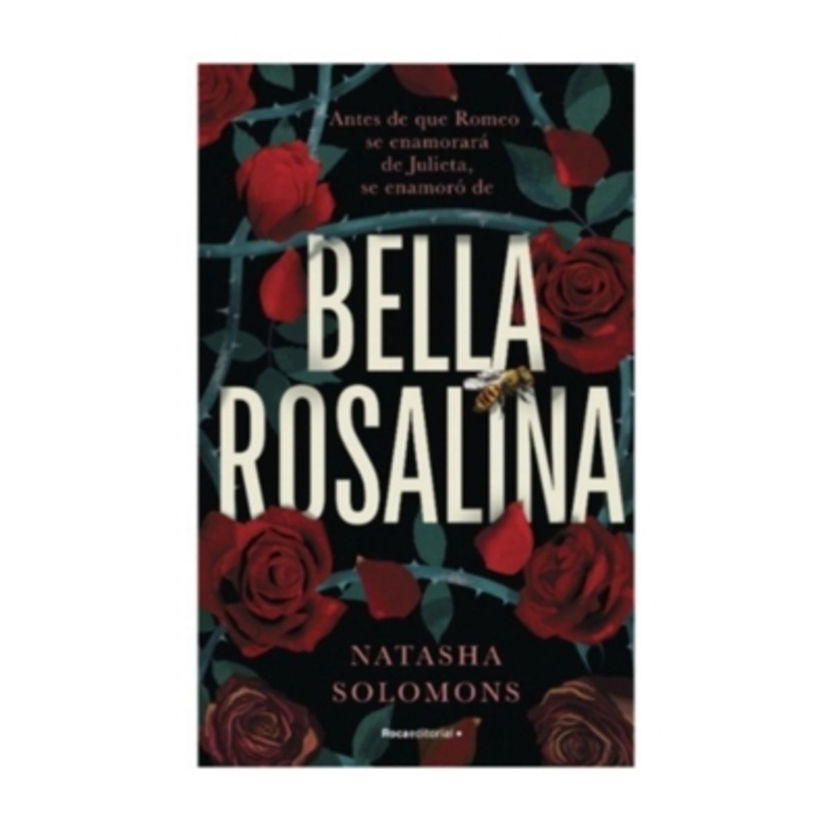 ROCA - Bella Rosalina - SOLOMONS, NATACHA