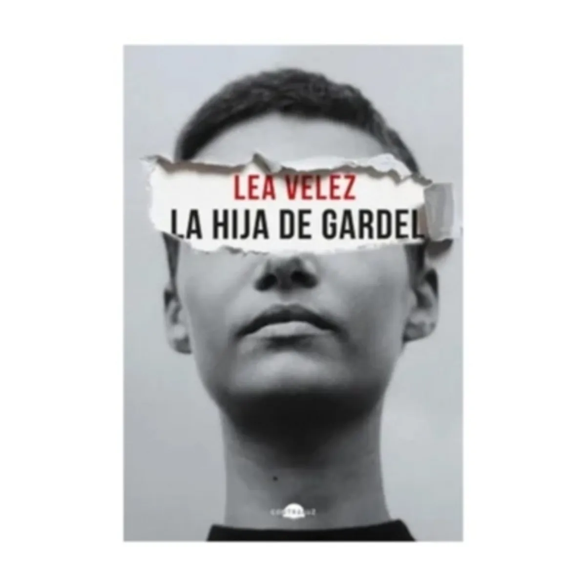 CONTRALUZ - La Hija De Gardel - VELEZ, LEA