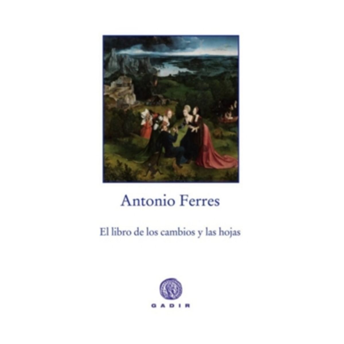 ANTARTICA LIBROS - El Libro De Los Cambios Y Las Hojas