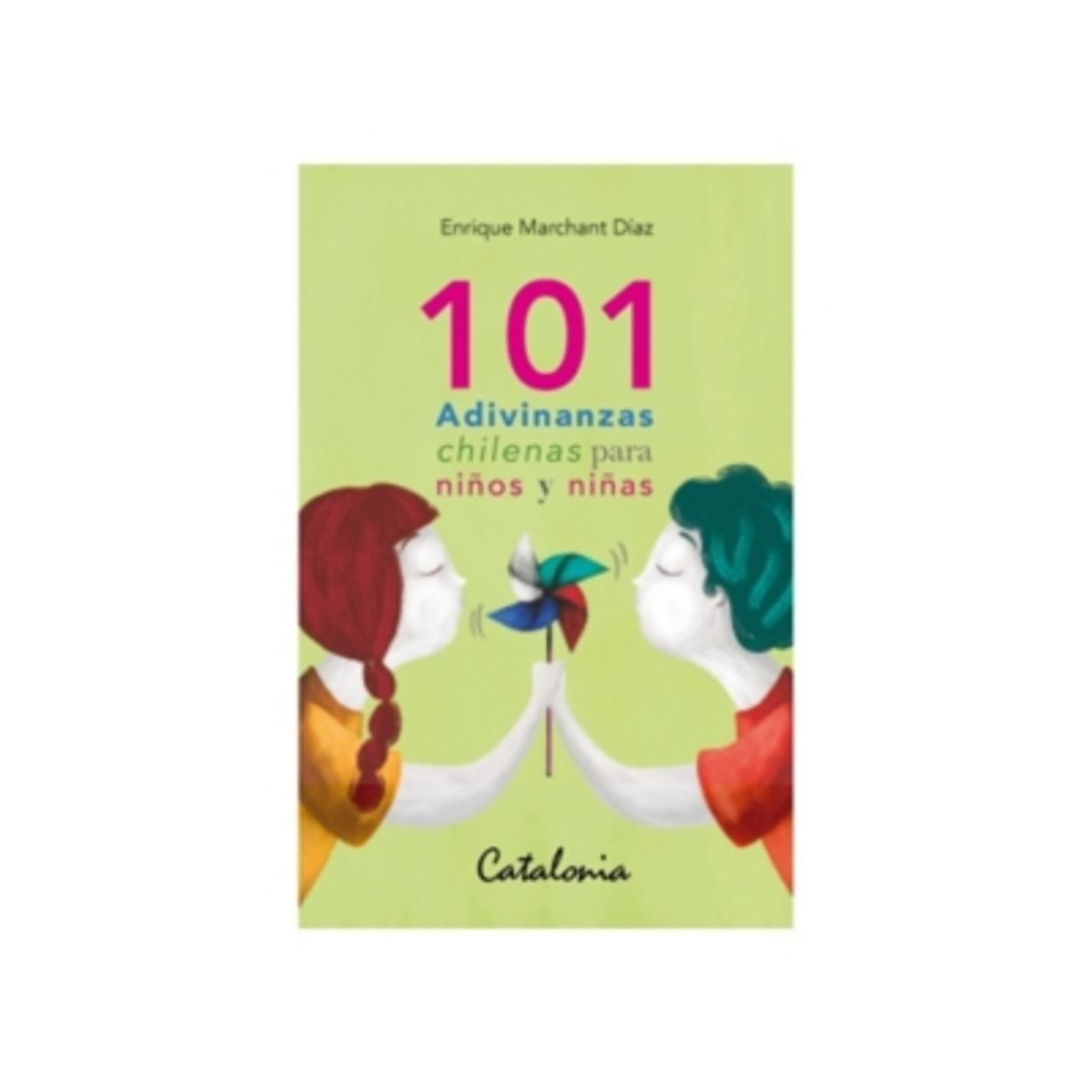 CATALONIA - 101 Adivinanzas Chilenas Para Niños Y Niñas