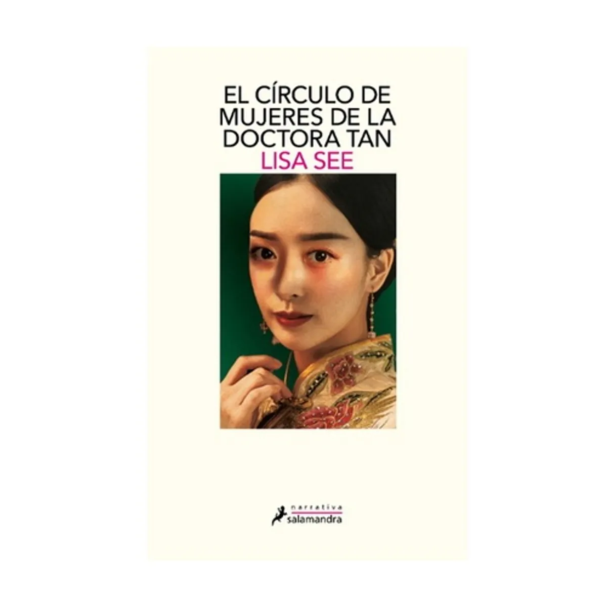 SALAMANDRA - El Circulo De Mujeres De La Doctora Tan