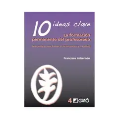 ANTARTICA LIBROS - 10 Ideas Clave. La Formacion Permanente Del Profesorado