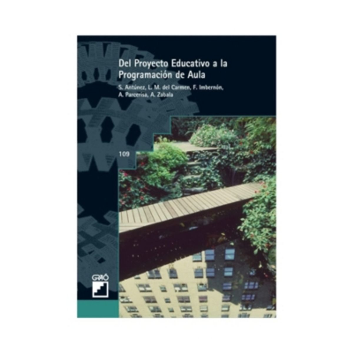 ANTARTICA LIBROS - Del Proyecto Educativo A La Programación Del Aula