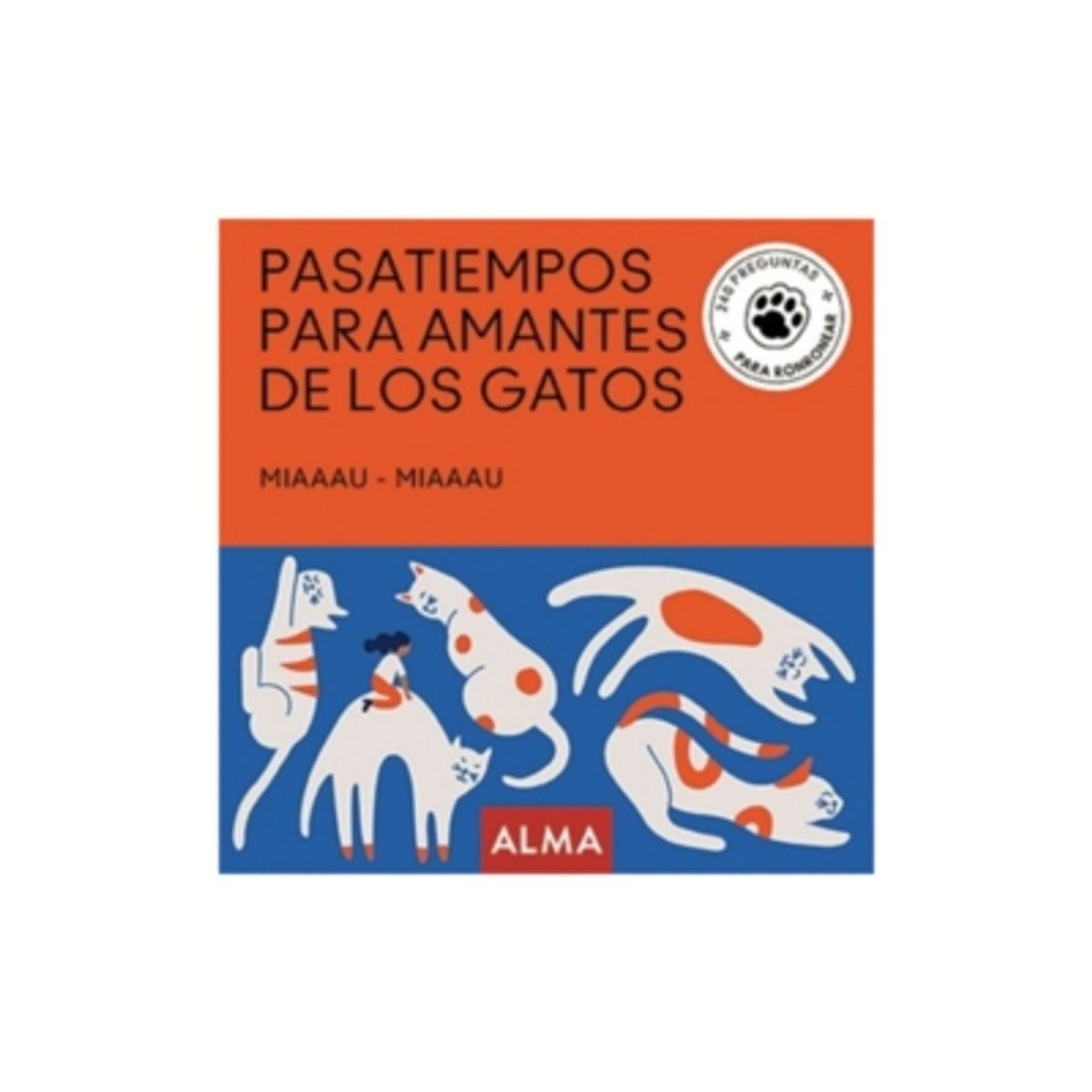 ALMA - Pasatiempos Para Amantes De Los Gatos