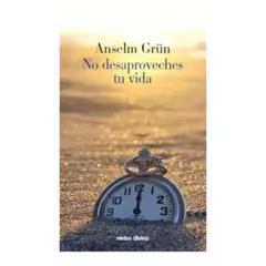 VERBO DIVINO - No Desaproveches Tu Vida