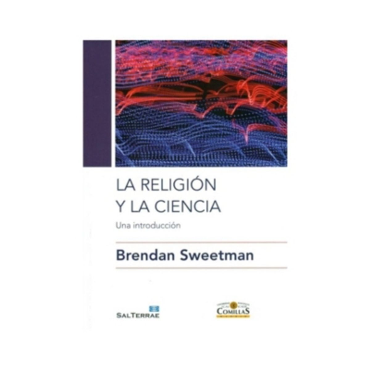 ANTARTICA LIBROS - La Religion Y La Ciencia