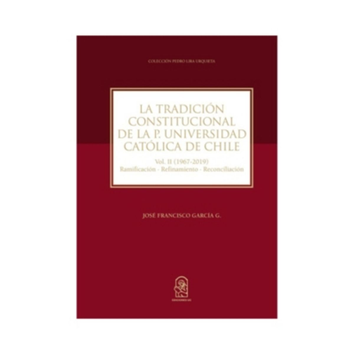 EDICIONES UC - La Tradicion Constitucional De La P.Univ