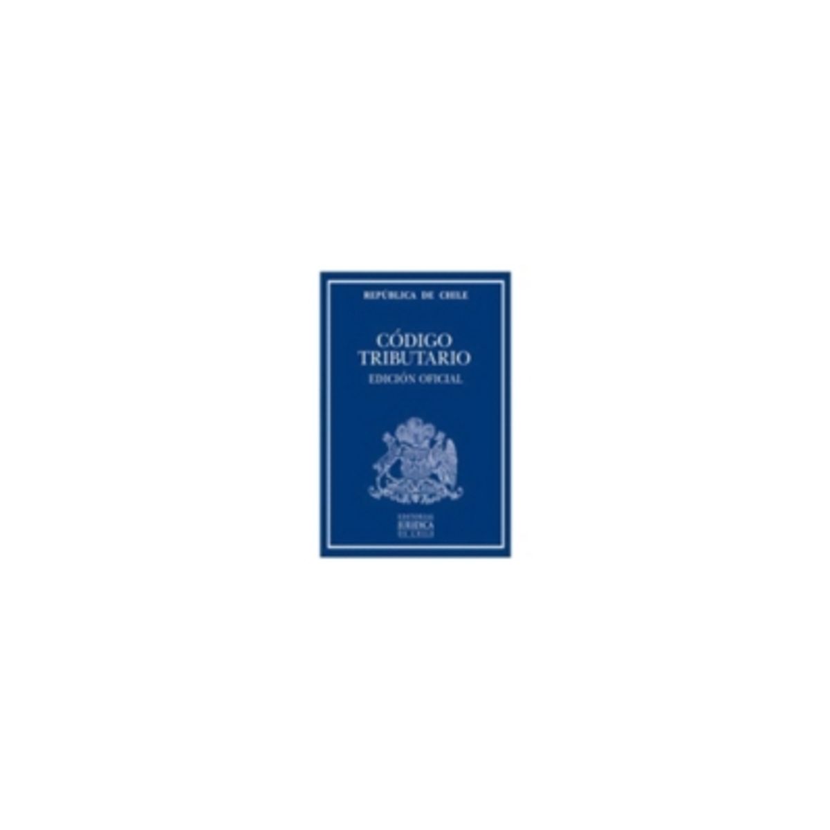 EDITORIAL JURIDICA DE CHILE - Codigo Tributario Profesional 2017