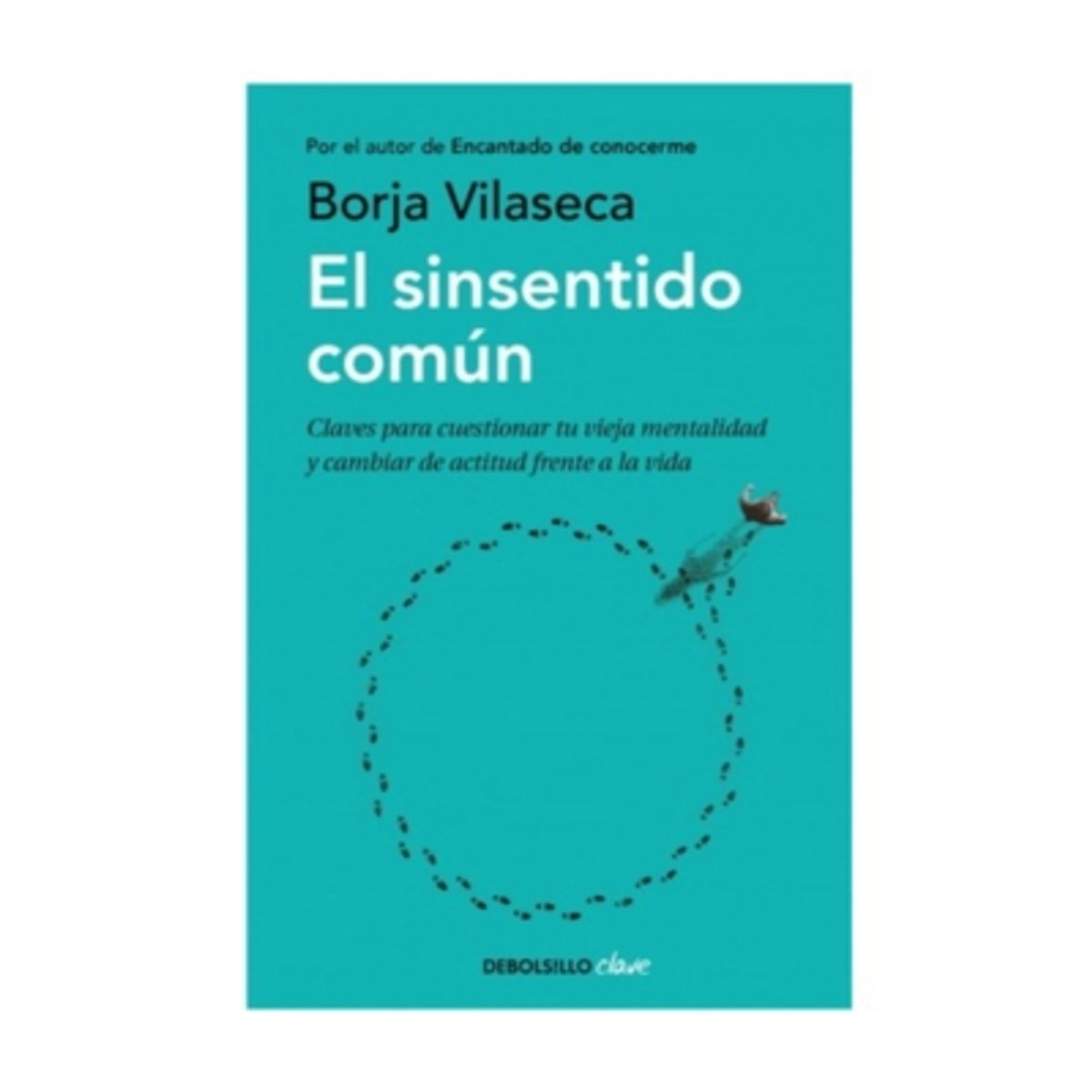 VERGARA - El Sinsentido Comun - VILASECA, BORJA