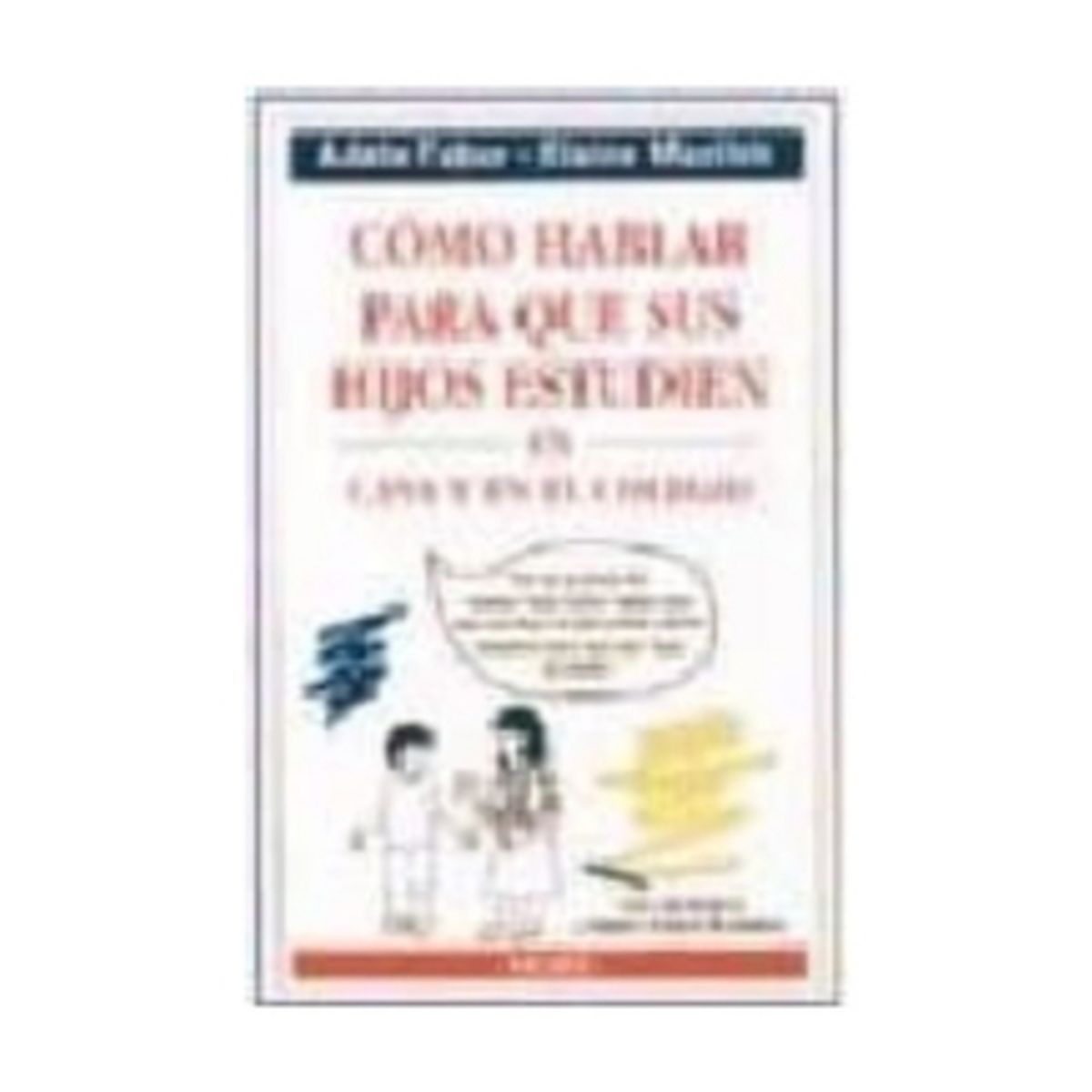 MEDICI - Como Hablar Para Que Hijos Estudien