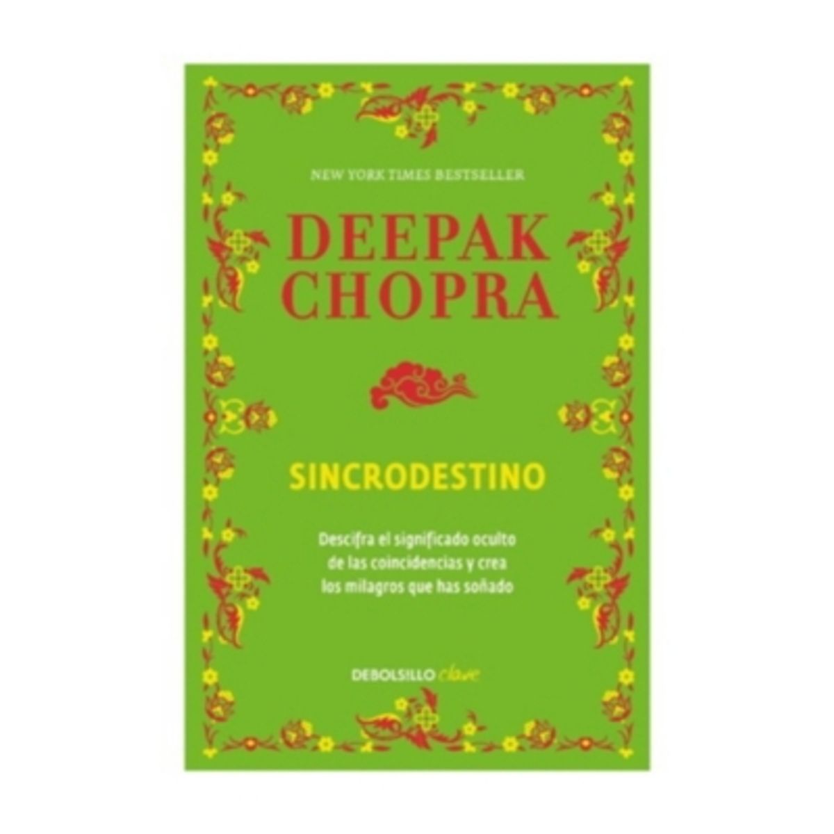 DEBOLSILLO - Sincrodestino - CHOPRA, DEEPAK
