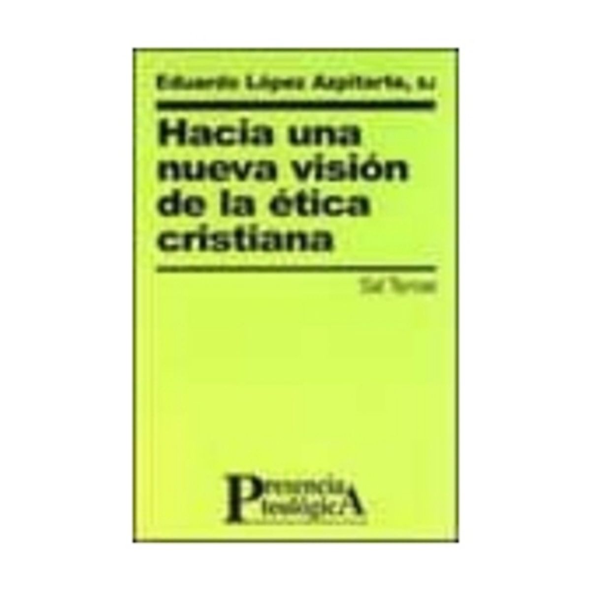 ANTARTICA LIBROS - Hacia Una Nueva Vision De La Etica Crist