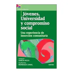 NARCEA - Jovenes, Universidad Y Compromiso Social Experiencia De Ins