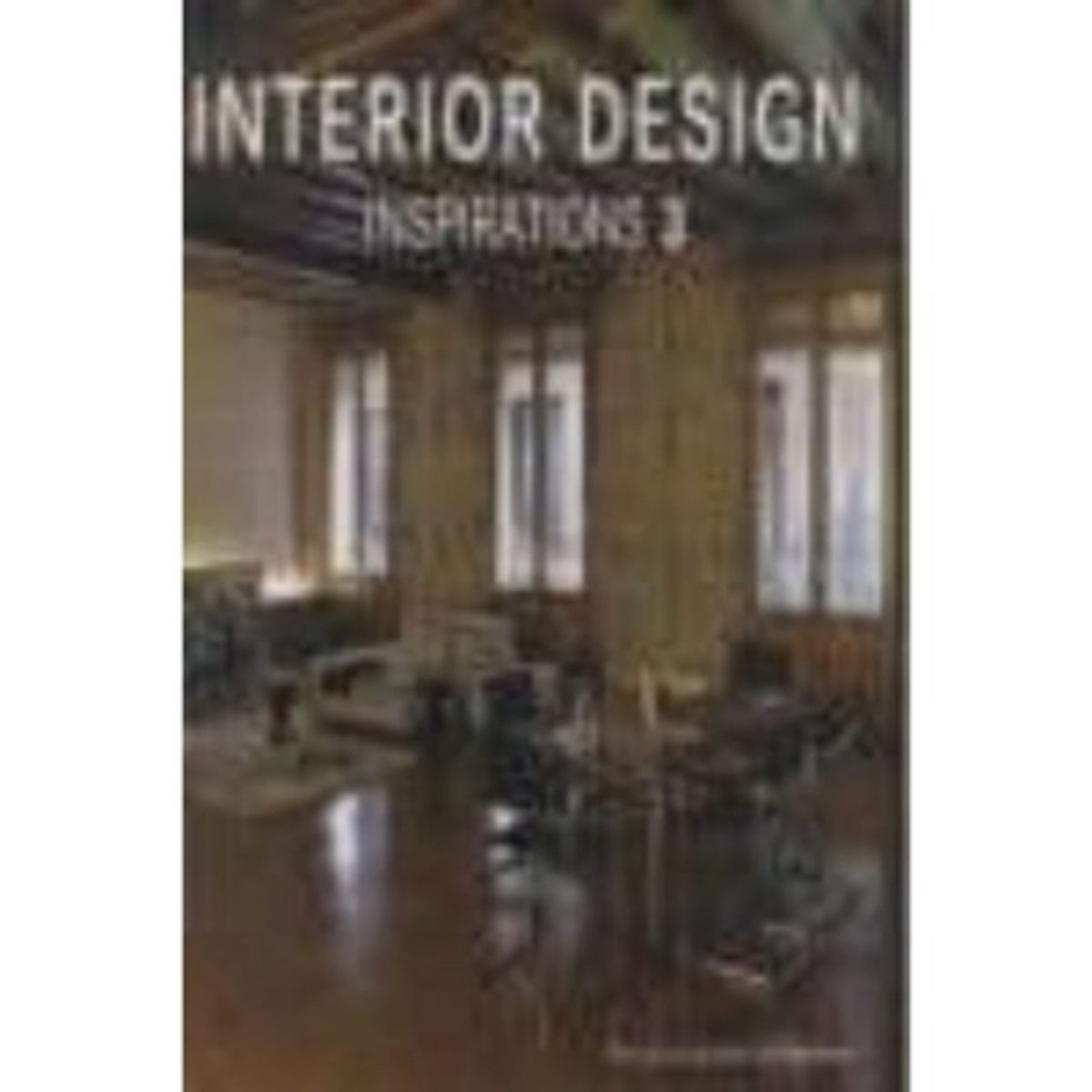 ANTARTICA LIBROS - Interior Design Inspirations Vol. 3