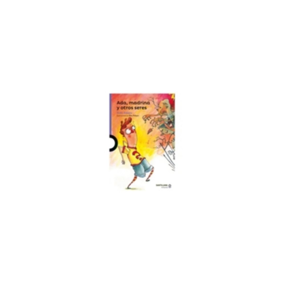 SANTILLANA INFANTIL - Ada, Madrina Y Otros Seres